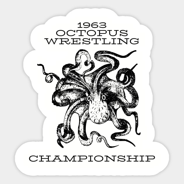 Octopus wrestling championship Sticker by Rickido